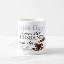 Caneca De Café Esta menina ama seu marido e seu café