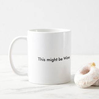Caneca De Café Esta pode ser uma citação de Trendência Custa de V