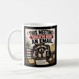 Caneca De Café Esta Reunião Poderia Ter Sido Um E-mail