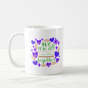 CANECA DE CAFÉ ESTAMOS TODOS NISTO JUNTOS