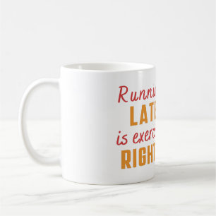 Caneca De Café Estar Atrasado é Exercício, Certo? Irônico Sarcás