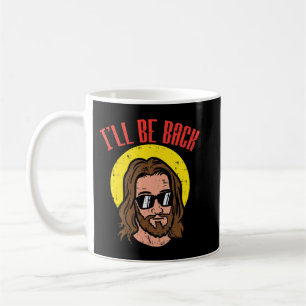 Caneca De Café Estarei de volta Jesus Legal Deus Cristo Cristo re