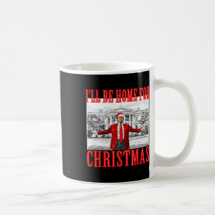Caneca De Café Estarei em Casa no Natal Papai Noel Divertido Trum