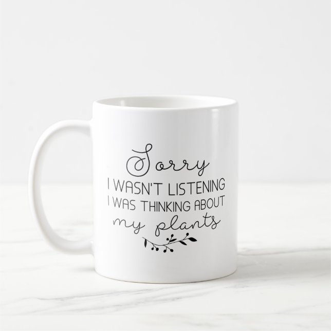 Caneca De Café Estava Pensando Nas Minhas Plantas. (Esquerda)