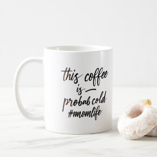 Caneca De Café este café provavelmente está frio.