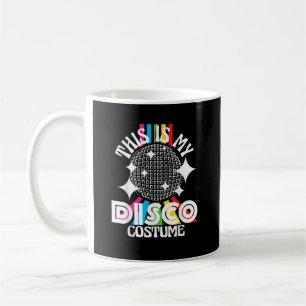 Caneca De Café Este é o meu figurino de discoteca - Festa Funky d