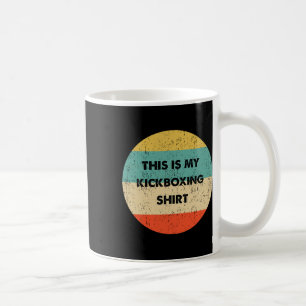 Caneca De Café Este É o Meu Kickboxing