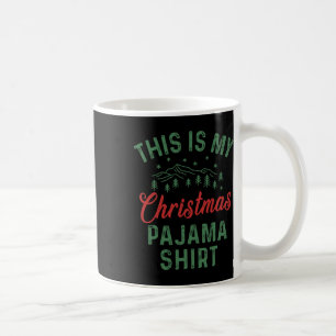 Caneca De Café Este É O Meu Natal Pajama Engraçado Mulheres Pj Xm