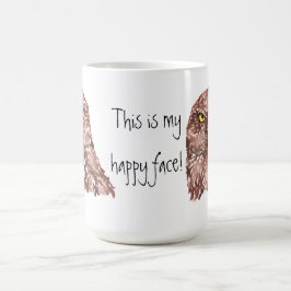 Caneca De Café Este é o meu rosto feliz! Coruja-Raiva