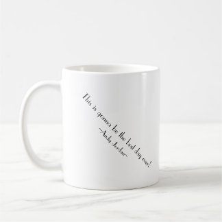 Caneca De Café Este está indo ser o melhor dia nunca!