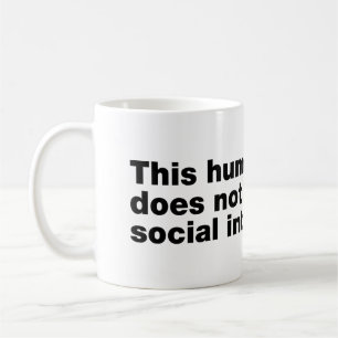Caneca De Café Este humano não suporta a interação social