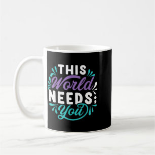 Caneca De Café Este Mundo Precisa do Seu Design
