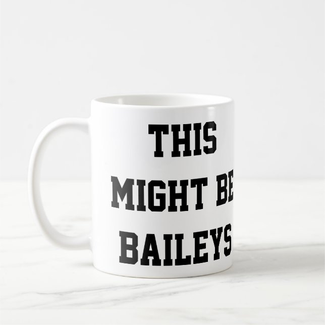 Caneca De Café Este pôde ser Baileys (Esquerda)