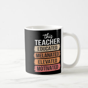Caneca De Café Este Professor Educou Melanizados Elevou Motivou