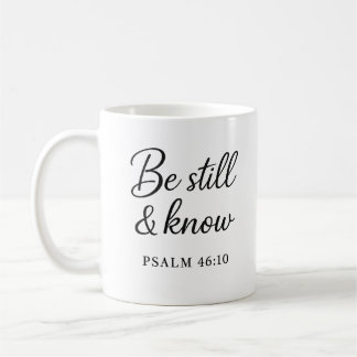 Caneca De Café Esteja Sempre A Saber - Psalm 46:10 Scripture Mug