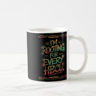 Caneca De Café Estou A Arrastar Por Cada Hbcu. - Suporte a Raízes