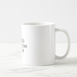 Caneca De Café Estou a corrigir silenciosamente a tua Camiseta en