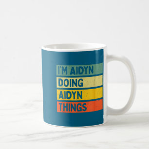 Caneca De Café Estou Aidyn Fazendo Coisas de Aidyn Engraçado D Ci