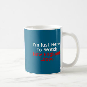 Caneca De Café Estou aqui apenas para ver New England perder dive