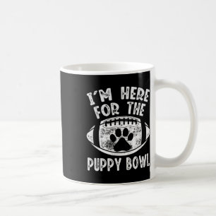 Caneca De Café Estou Aqui Para a Camiseta do Puppy Bowl - Uni-Cão