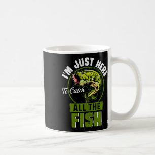 Caneca De Café Estou Aqui Só Para Pegar Todos Os Peixes Piada De