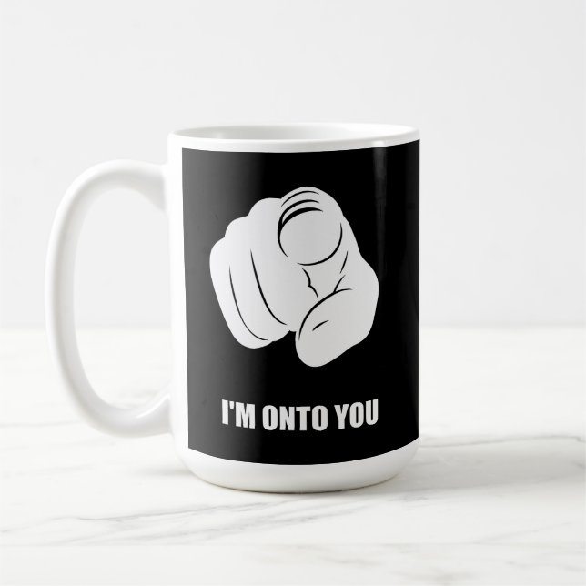 Caneca De Café Estou Atento a Você - Dedo em Rista, Divertido (Esquerda)