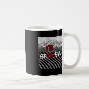 Caneca De Café Estou bem quebrado - estou despercebido de overdos