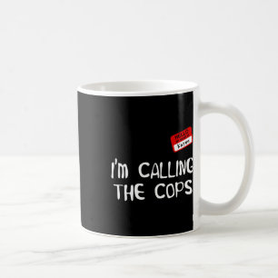 Caneca De Café Estou chamando os policiais de fantasia de Karen H