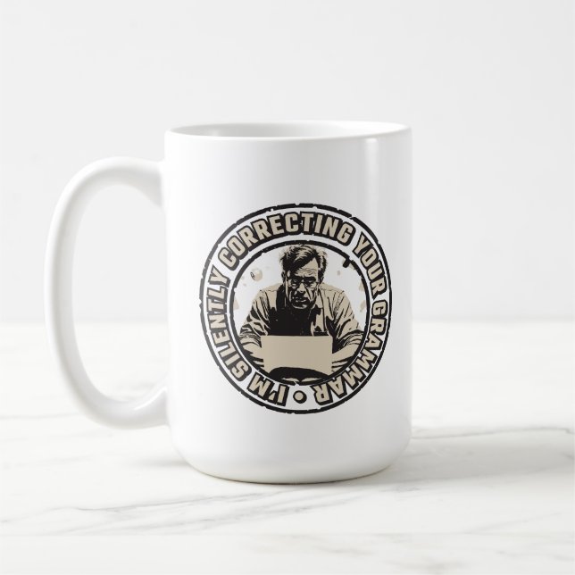 Caneca De Café Estou Corrigindo Sua Gramática Silenciosamente (Esquerda)