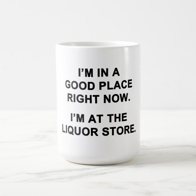 Caneca De Café Estou em um bom lugar agora (Centro)