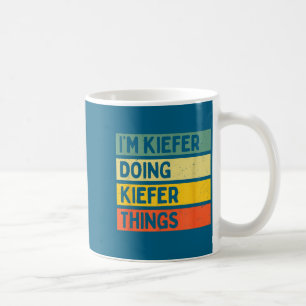 Caneca De Café Estou Kiefer Fazendo Coisas Kiefer Engraçadas Cota
