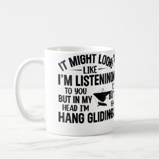 Caneca De Café Estou Ouvindo Você Mas Na Minha Cabeça Estou Em Vô