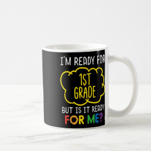 Caneca De Café Estou Pronto Para a Diversão da 1ª Série Primeiro