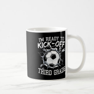 Caneca De Café Estou Pronto Para Dar O Pontapé Inicial Na Terceir