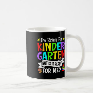 Caneca De Café Estou Pronto Para O Jardim De Infância Mas Está Pr