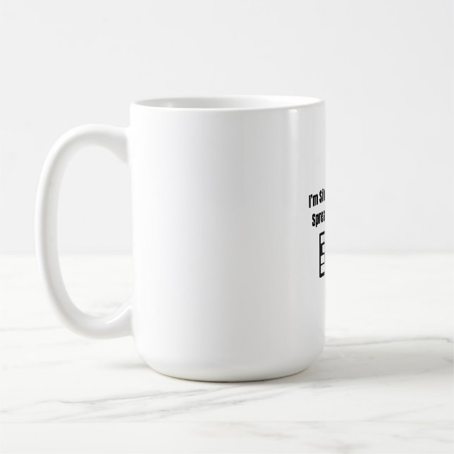 Caneca De Café Estou Silenciosamente Criando Uma Planilha (Esquerda)