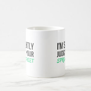 Caneca De Café Estou Silenciosamente Julgando Sua Planilha