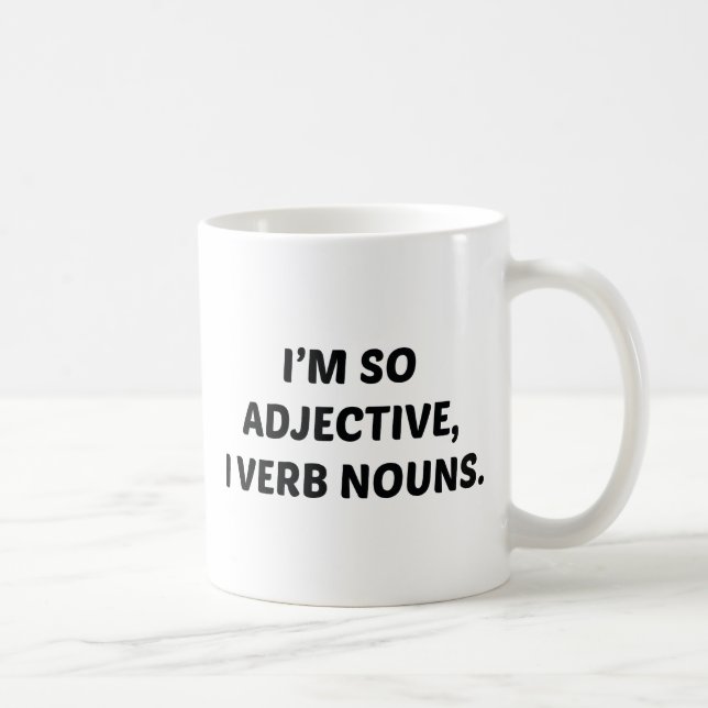 Caneca De Café Estou Tão Adjetivo (Direita)
