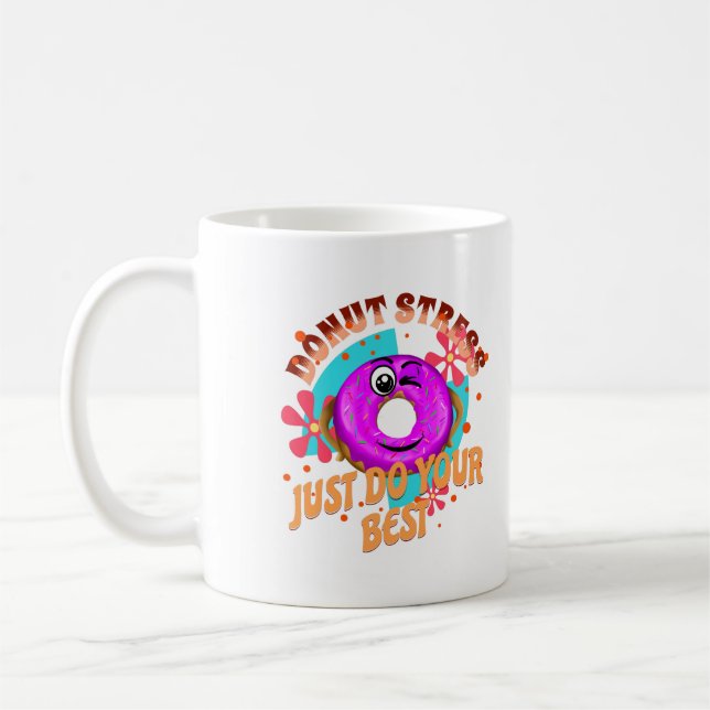 Caneca De Café Estresse de rosquinha faz o seu melhor, motivacion (Esquerda)