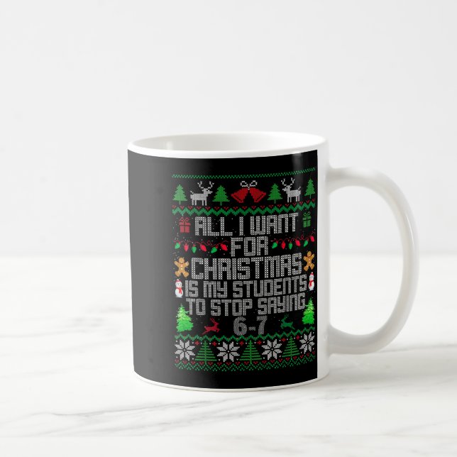Caneca De Café Estudantes Dizendo 6-7 67 Seis Sete Diversão Profe (Direita)