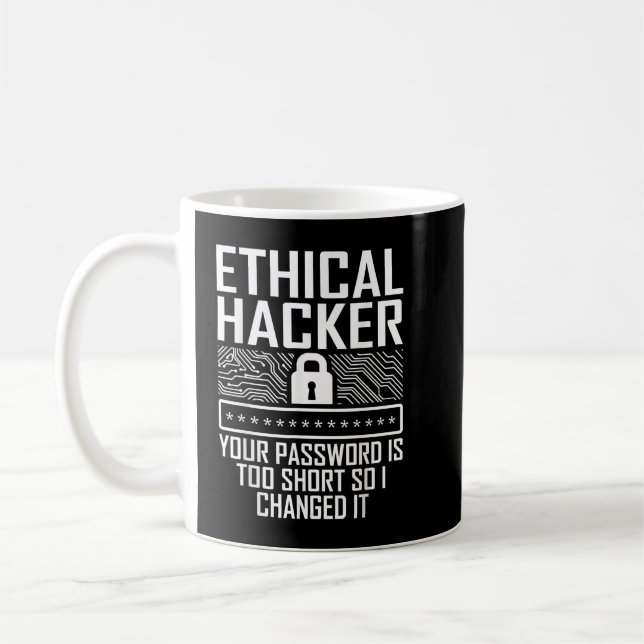 Caneca De Café Ethical Hacker Changed Cybersecurity IT Pen Tester (Esquerda)