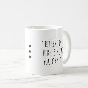 Caneca De Café Eu Acredito em Você - Encorajamento ao Autocuidado