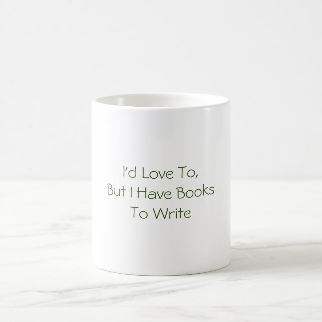 Caneca De Café Eu adoraria, mas tenho livros para escrever Mug (Centro)