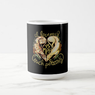 Caneca De Café Eu adoro galgos bonitos 45 MPH Batatas de sofá