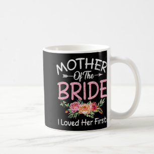 Caneca De Café Eu Amava Ela Primeiro Noiva E Noivo Mãe Do Noivo