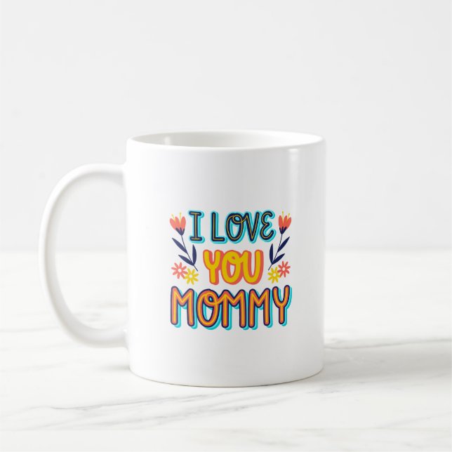 Caneca De Café eu amo a mamãe (Esquerda)