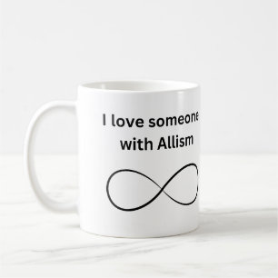 Caneca De Café "Eu Amo Alguém com Allismo" Mug