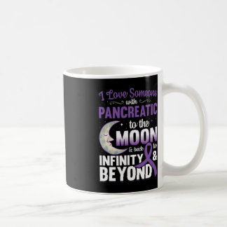Caneca De Café Eu Amo Alguém Com Câncer de pâncreas À Lua