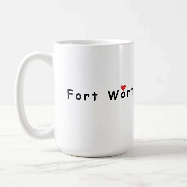 Caneca De Café Eu amo Fort Worth (Esquerda)