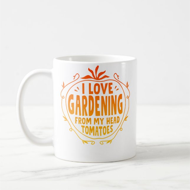 Caneca De Café Eu Amo Jardinagem Da Minha Cabeça Tomates Jardinag (Esquerda)